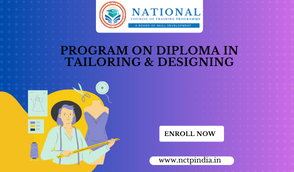 Program On Diploma In Tailoring & Designing